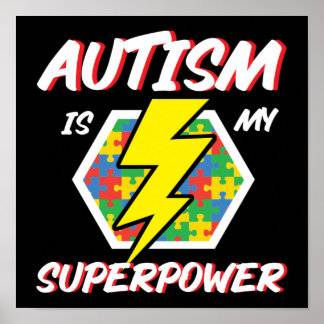Autism Son Child Daughter Is My Superpower Poster
