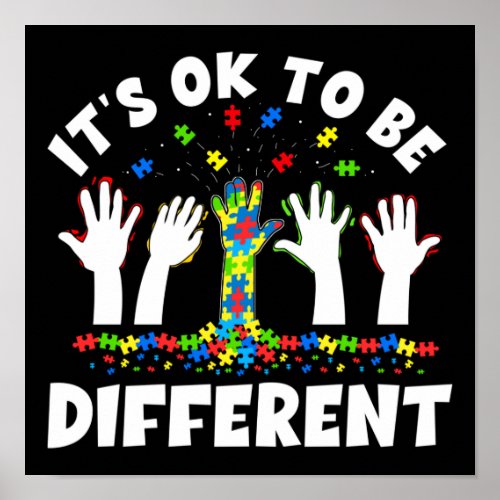 Autism Son Child Daughter Its Ok To Be Different Poster