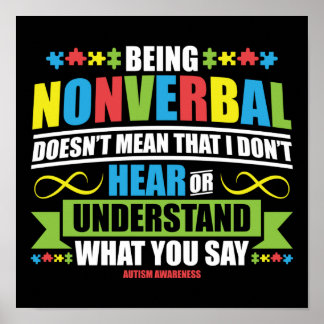 Autism Son Child Daughter Nonverbal Doesn't Mean Poster