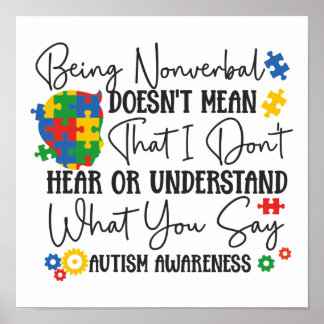Autism Son Child Daughter Nonverbal Doesn't Mean Poster