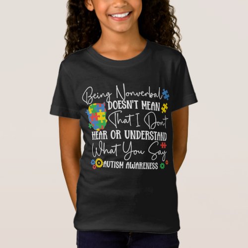 Autism Son Child Daughter Nonverbal Doesnt Mean T_Shirt