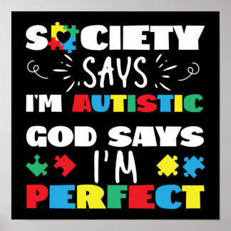 Autism Son Child Daughter Society God Says I'm Poster