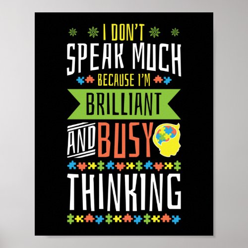 Autism Son Child Daughter Speak Much Because Im Poster