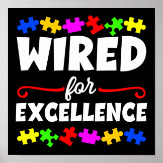 Autism Son Child Daughter Wired For Excellence Poster
