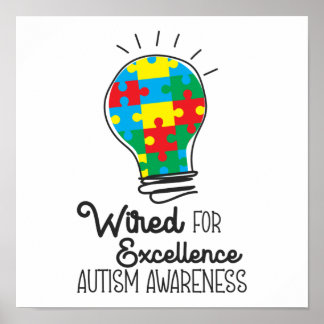 Autism Son Child Daughter Wired For Excellence Poster