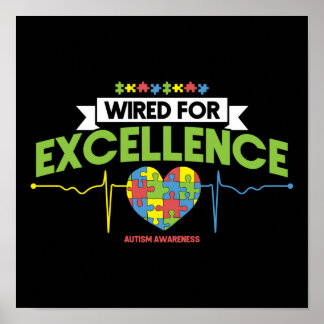 Autism Son Child Daughter Wired For Excellence Poster