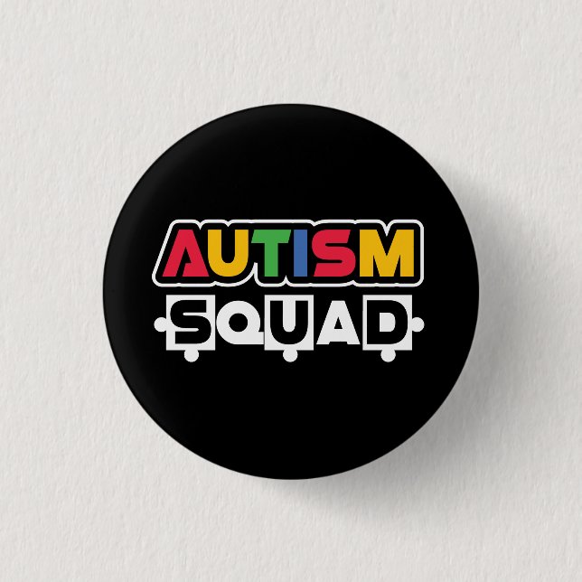 Autism Squad Button (Front)