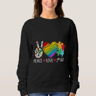 Autism Student Teacher Kids Peace Love Autism Seco Sweatshirt
