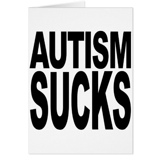 Autism Sucks Cards (Front)