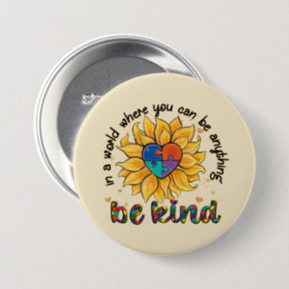 Autism Sunflower Be Kind Button