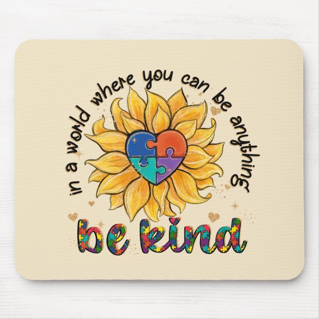 Autism Sunflower Be Kind Mouse Pad (Front)