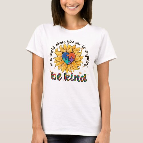 Autism Sunflower Be Kind T_Shirt