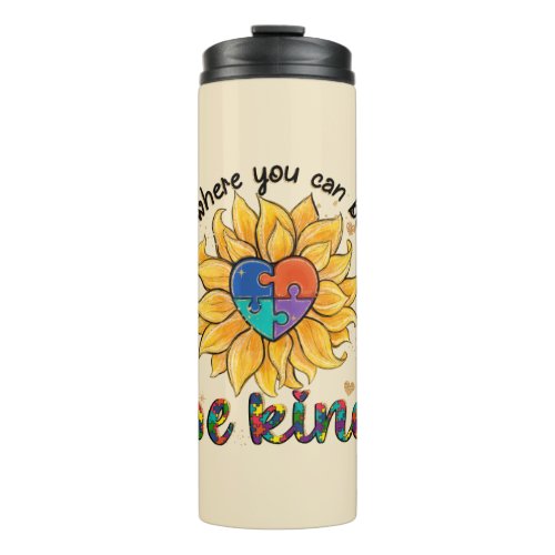 Autism Sunflower Be Kind Thermal Tumbler