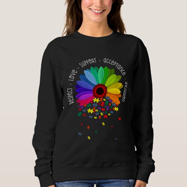Autism Sunflower Respect Love Support Autism Aware Sweatshirt (Front)