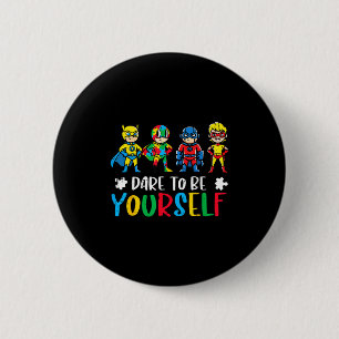 Autism superheroes dare to be awareness kids youth button