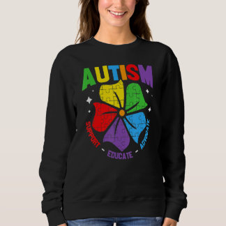 Autism Support Kids For Mom Dad Autism Awareness 1 Sweatshirt