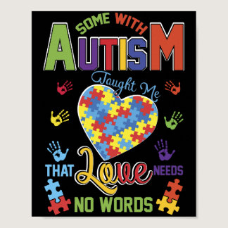 Autism Taught Me That Love Needs No Words Poster