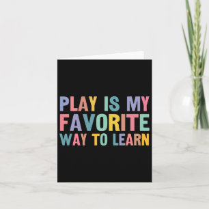 Autism Teacher Play Is My Favorite Way To Learn Card