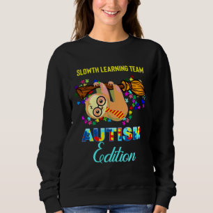 Autism Teacher Sloth Learner Special Edition Sweatshirt