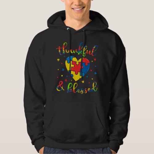 Autism Thanksgiving Thankful Blessed Mom Dad Gift Hoodie