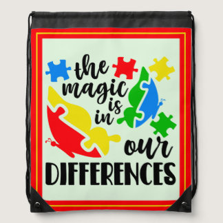 Autism - The Magic Is In Our Differences Drawstring Bag