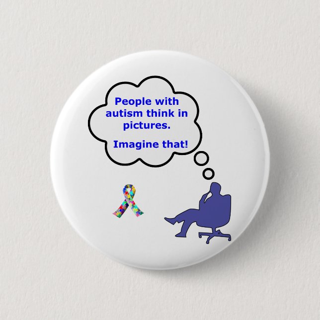 Autism/Think in Pictures Pinback Button (Front)