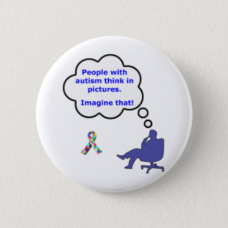 Autism/Think in Pictures Pinback Button