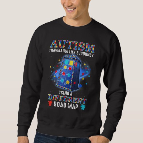 Autism Travelling Lifes Journey Using A Different Sweatshirt