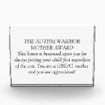 Autism Warrior Mother Award<br><div class="desc">Have you ever wanted to show the special autism mom in your life how much she is appreciated? The Autism Warrior Mother Award is the perfect gift for all of the mother warriors in your life.</div>