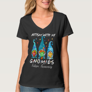 Autism With My Gnomies Autism Three Gnomes Awarene T-Shirt