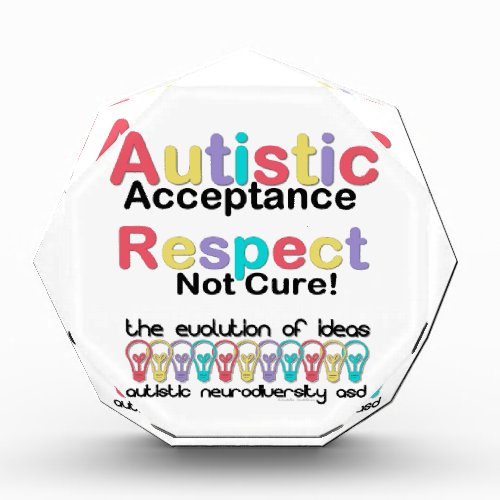 Autistic Acceptance Respect Not Cure Acrylic Award