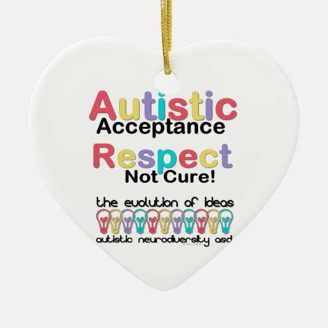 Autistic Acceptance Respect Not Cure Ceramic Ornament (Front)