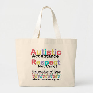 Autistic Acceptance Respect Not Cure Large Tote Bag