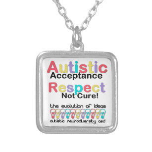 Autistic Acceptance Respect Not Cure Silver Plated Necklace