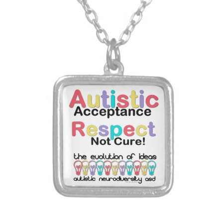 Autistic Acceptance Respect Not Cure Silver Plated Necklace