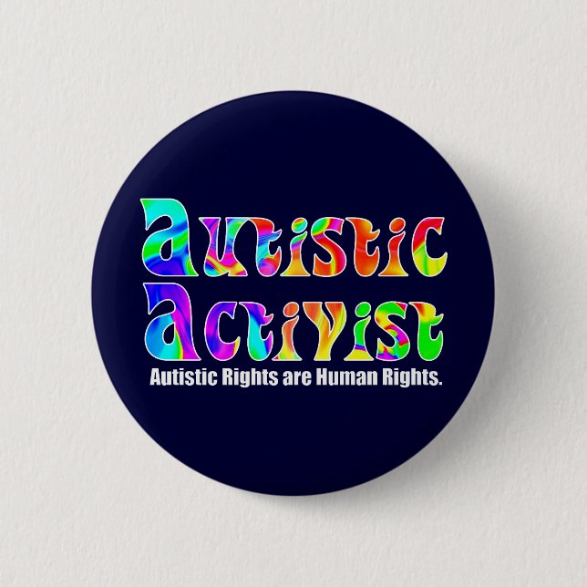Autistic Activist (Color) Buttons (Front)