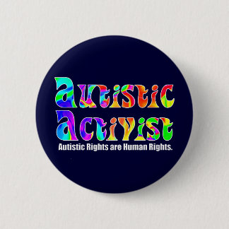 Autistic Activist (Color) Buttons