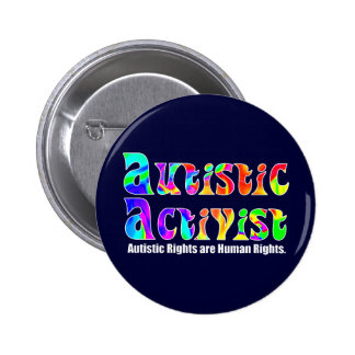 Autistic Activist (Color) Buttons