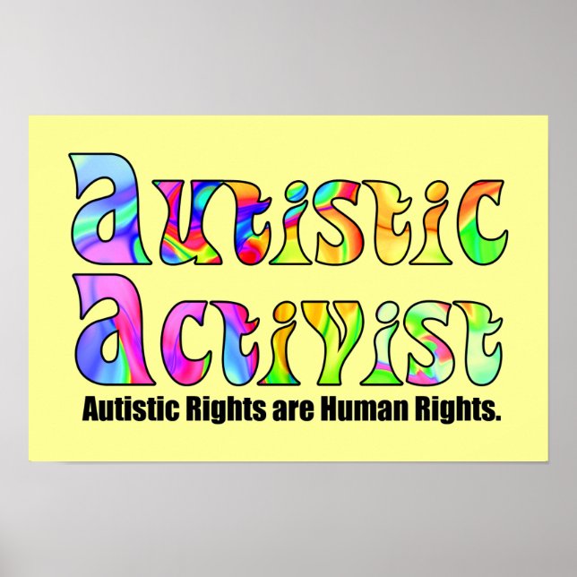 Autistic Activist (Color) Poster (Front)