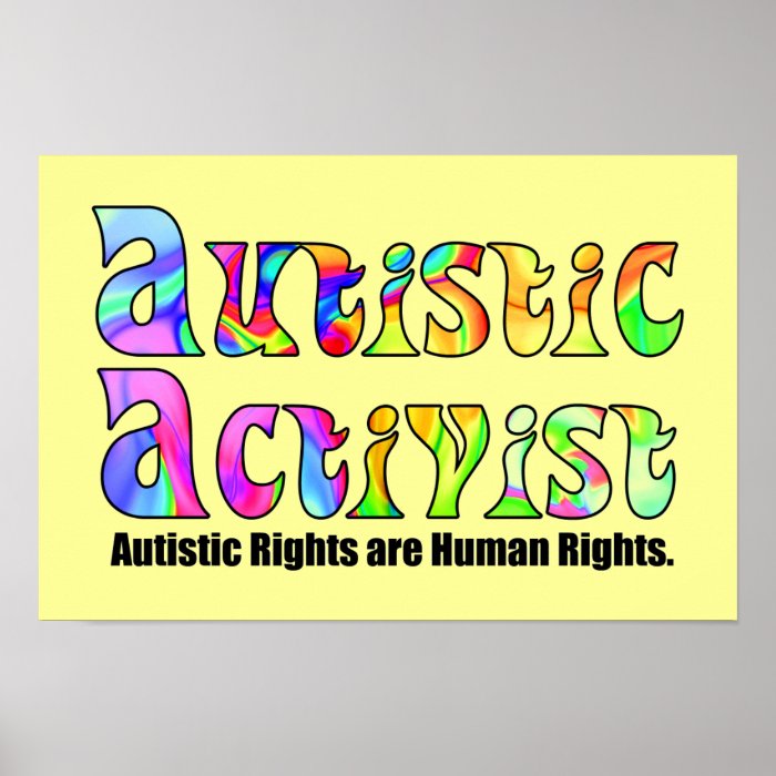 Autistic Activist (Color) Poster