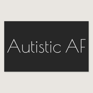 Autistic AF Rectangular Sticker
