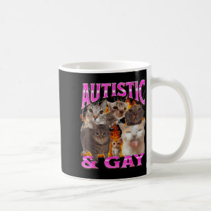 Autistic And Gay Funny Cat Meme Bootleg Graphic  Coffee Mug