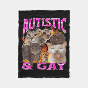 Autistic And Gay Funny Cat Meme Bootleg Graphic  Fleece Blanket