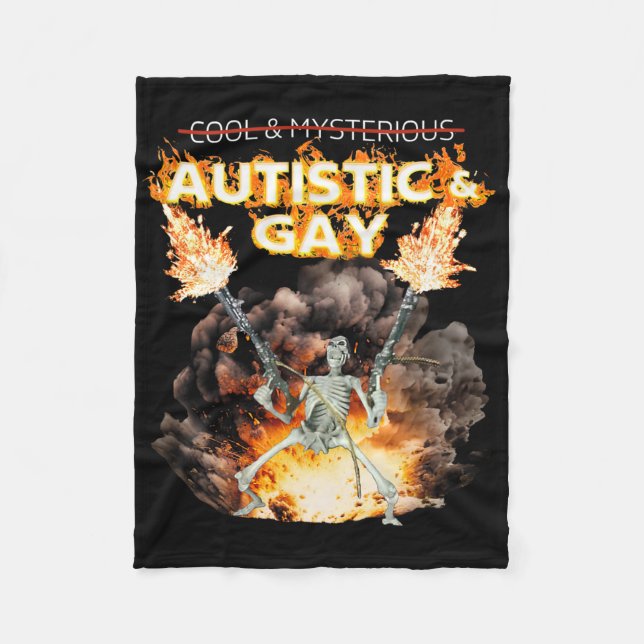 Autistic And Gay Skeleton Cursed Autism Meme  Fleece Blanket (Front)