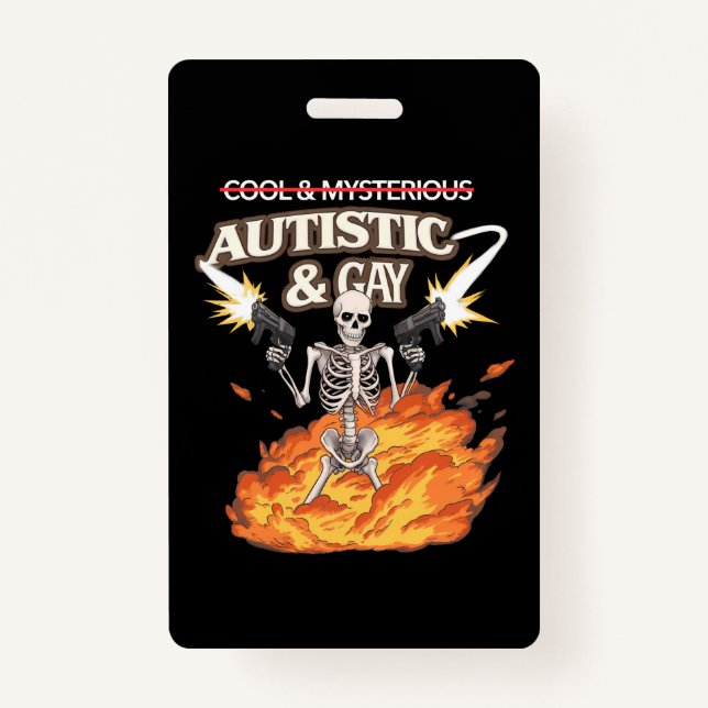 Autistic and Gay Skeleton Funny Autism Awareness Badge (Front)