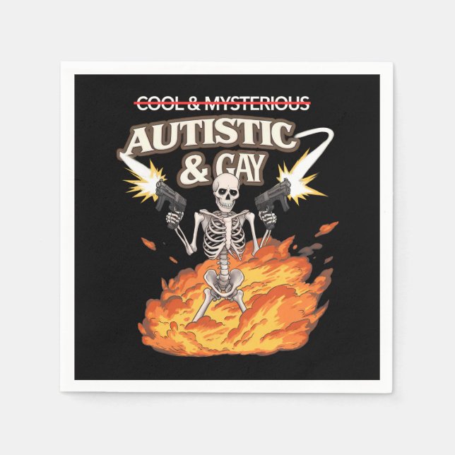 Autistic and Gay Skeleton Funny Autism Awareness Napkins (Front)