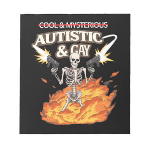 Autistic and Gay Skeleton Funny Autism Awareness Notepad