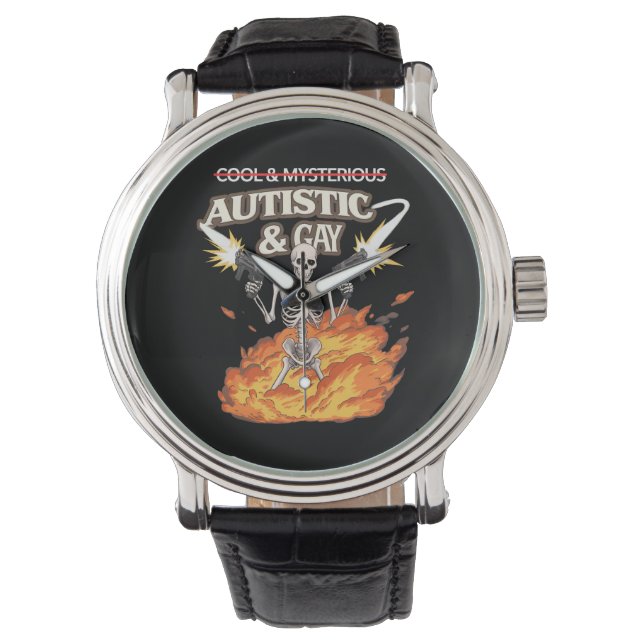 Autistic and Gay Skeleton Funny Autism Awareness Watch (Front)