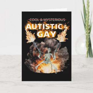 Autistic And Gay Skeleton Funny Autism Skeleton Me Card