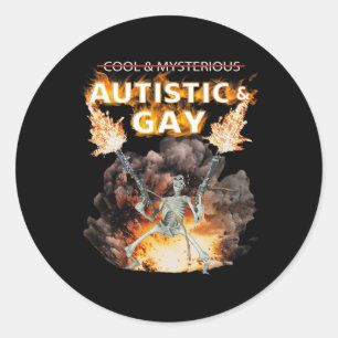 Autistic And Gay Skeleton Funny Autism Skeleton Me Classic Round Sticker